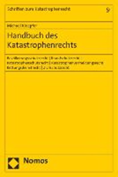 Kloepfer, M: Handbuch des Katastrophenrechts, KLOEPFER,  Michael - Gebonden - 9783848710065