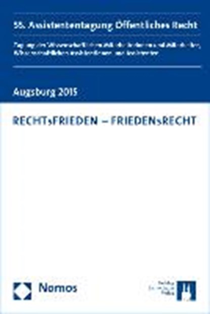 RECHTsFRIEDEN - FRIEDENsRECHT, ENGEL,  Daniel ; Krönke, Lukas ; Bebert, Helena - Paperback - 9783848721078