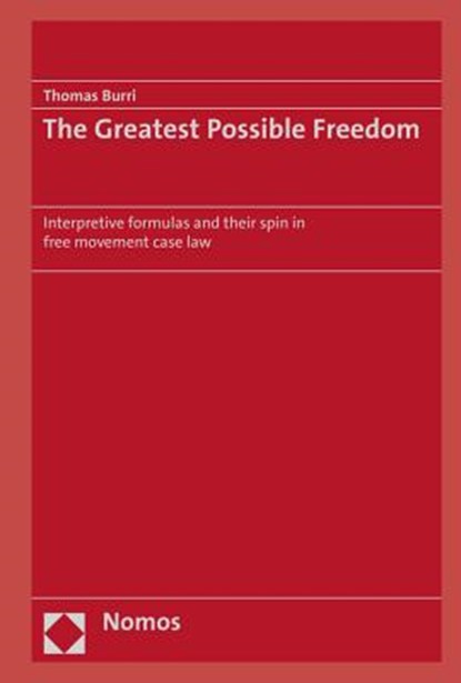 Burri, T: Greatest Possible Freedom, Thomas Burri - Gebonden - 9783848723911