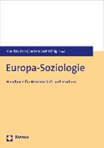 Europasoziologie, BACH,  Maurizio ; Hönig, Barbara - Gebonden - 9783848724567