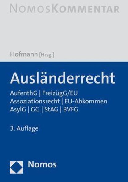 Ausländerrecht, Rainer M. Hofmann - Gebonden - 9783848733781