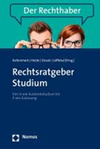 Rechtsratgeber Studium, KALTENMARK,  Clemens ; Heide, Fabian ; Straub, Joel - Paperback - 9783848737390