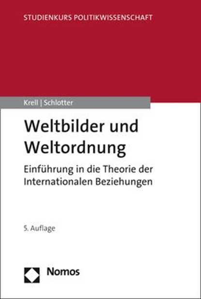Weltbilder und Weltordnung, Gert Krell ; Peter Schlotter - Paperback - 9783848741830
