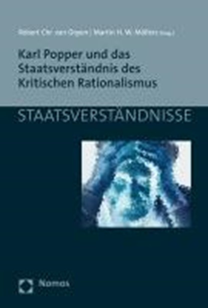 Karl Popper und das Staatsverständnis des Kritischen Rationalismus, OOYEN,  Robert Chr. van ; Möllers, Martin H. W. - Paperback - 9783848750849