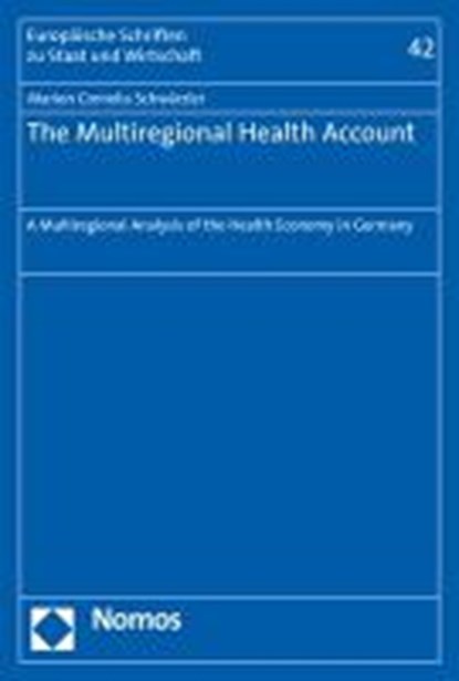 The Multiregional Health Account, SCHWÄRZLER,  Marion Cornelia - Paperback - 9783848756551
