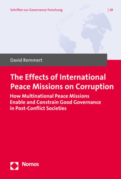 Remmert, D: Effects of International Peace Missions on Corru, David Remmert - Paperback - 9783848757350