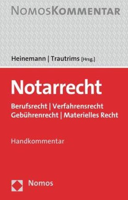 Notarrecht, Jörn Heinemann ; Christoph Trautrims - Gebonden - 9783848757893