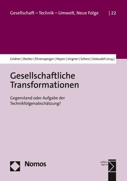 Gesellschaftliche Transformationen, Ralf Lindner ;  Michael Decker ;  Elisabeth Ehrensperger ;  Nils B. Heyen ;  Stephan Lingner ;  Constanze Scherz ;  Mahshid Sotoudeh - Paperback - 9783848760350