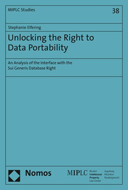 Elfering, S: Unlocking the Right to Data Portability, Stephanie Elfering - Paperback - 9783848761487