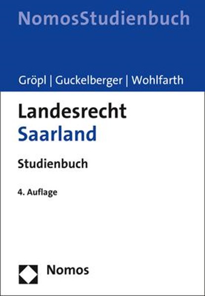 Landesrecht Saarland, Christoph Gröpl ; Annette Guckelberger ; Jürgen Wohlfarth - Paperback - 9783848761968