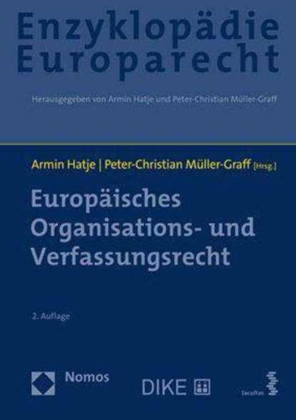 Europäisches Organisations- und Verfassungsrecht, Armin Hatje ;  Peter-Christian Müller-Graff - Gebonden - 9783848764679