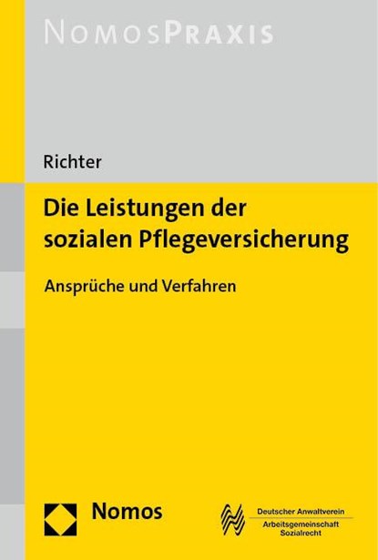 Die Leistungen der sozialen Pflegeversicherung, Ronald Richter - Paperback - 9783848765881