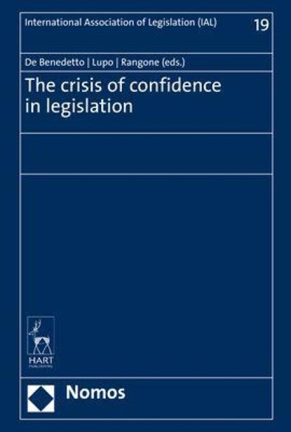 The crisis of confidence in legislation, Maria De Benedetto ; Nicola Lupo ; Nicoletta Rangone - Gebonden - 9783848766451