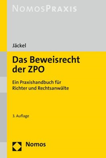 Das Beweisrecht der ZPO, Holger Jäckel - Paperback - 9783848768578