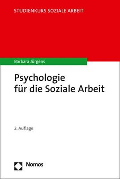Psychologie für die Soziale Arbeit, Barbara Jürgens - Paperback - 9783848769179
