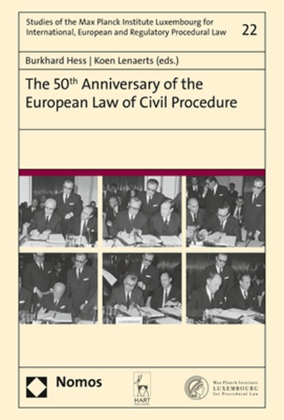 50th Anniversary of the European Law of Civil Procedure, Burkhard Hess ; Koen Lenaerts - Gebonden - 9783848769445
