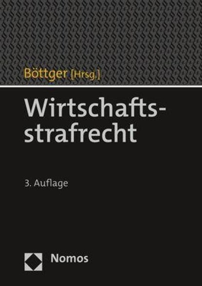 Wirtschaftsstrafrecht, Marcus Böttger - Gebonden - 9783848771608