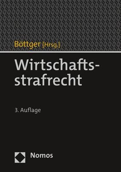 Wirtschaftsstrafrecht, Marcus Böttger - Gebonden - 9783848771608