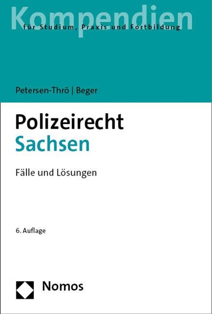 Polizeirecht Sachsen, Ulf Petersen-Thrö ;  Gritt Beger - Paperback - 9783848775095