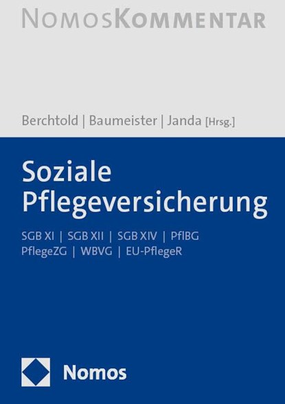 Soziale Pflegeversicherung, Peter Baumeister ; Josef Berchtold ; Constanze Janda - Gebonden - 9783848775453