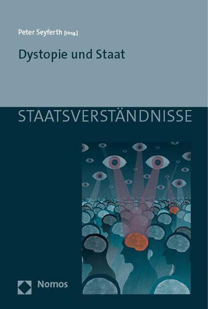 Dystopie und Staat, Peter Seyferth - Paperback - 9783848777655