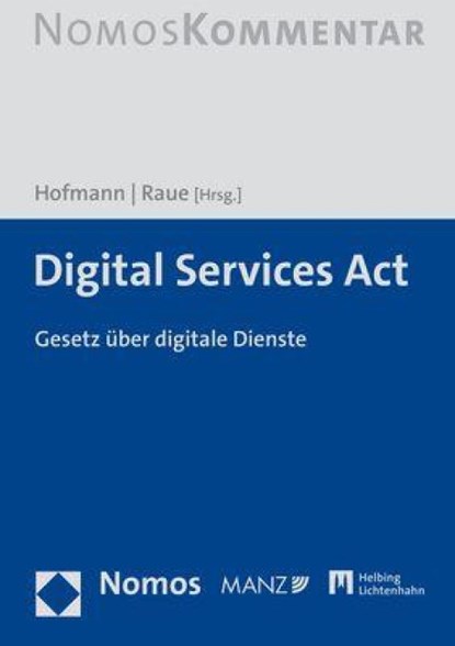 Digital Services Act, Franz Hofmann ; Benjamin Raue - Gebonden - 9783848778829