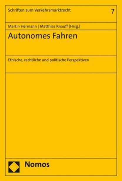 Autonomes Fahren, Martin Hermann ; Matthias Knauff - Paperback - 9783848778911