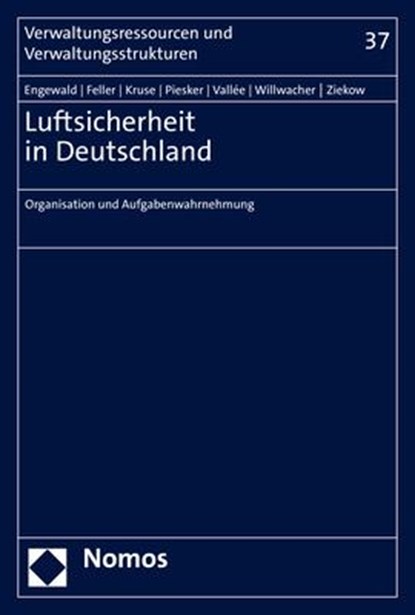 Luftsicherheit in Deutschland, Bettina Engewald ; Zarina Feller ; Kathrin Annika Kruse ; Axel Piesker - Paperback - 9783848781096