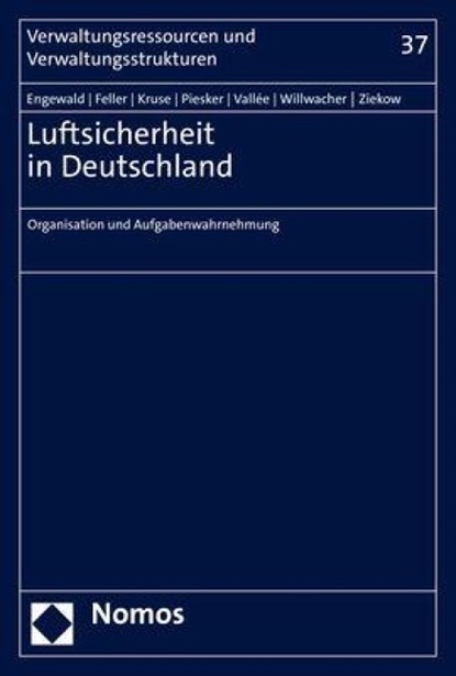 Luftsicherheit in Deutschland, Bettina Engewald ; Zarina Feller ; Kathrin Annika Kruse ; Axel Piesker - Paperback - 9783848781096