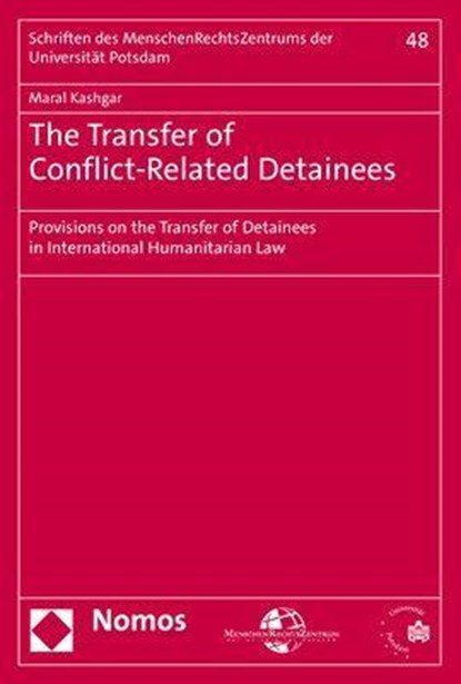 The Transfer of Conflict-Related Detainees, Maral Kashgar - Paperback - 9783848785070