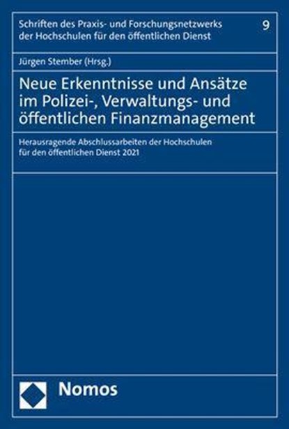 Neue Erkenntnisse und Ansätze im Polizei-, Verwaltungs- und öffentlichen Finanzmanagement, Jürgen Stember - Paperback - 9783848787005