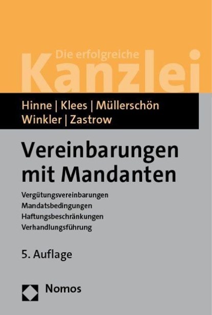 Vereinbarungen mit Mandanten, Dirk Hinne ; Hans Klees ; Albrecht Müllerschön ; Klaus Winkler - Paperback - 9783848787746
