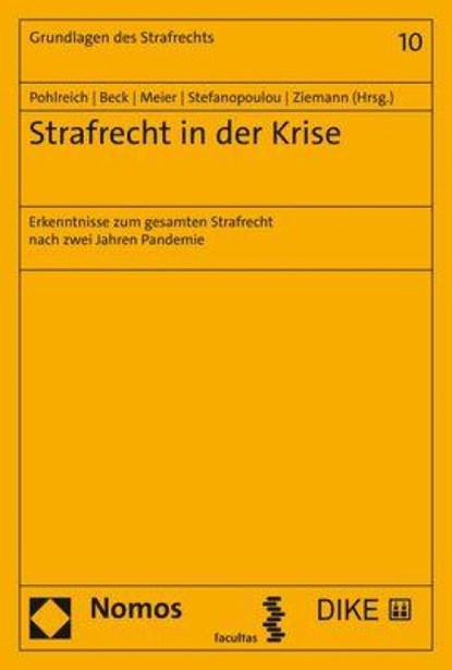 Strafrecht in der Krise, Erol Pohlreich ; Susanne Beck ; Bernd-Dieter Meier - Paperback - 9783848788798