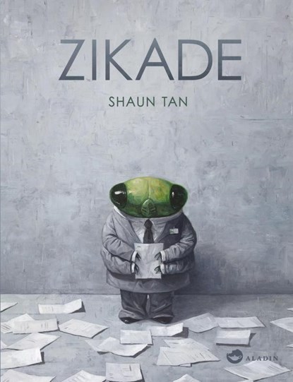 Zikade, Shaun Tan - Gebonden - 9783848901630