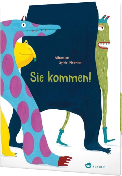 Sie kommen!, Sylvie Neeman - Gebonden - 9783848901746