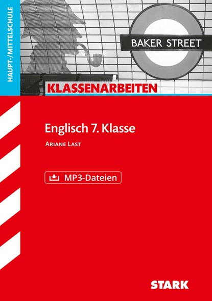 Klassenarbeiten Haupt-/Mittelschule - Englisch 7. Klasse, mit MP3-CD, Ariane Last - Paperback - 9783849009038
