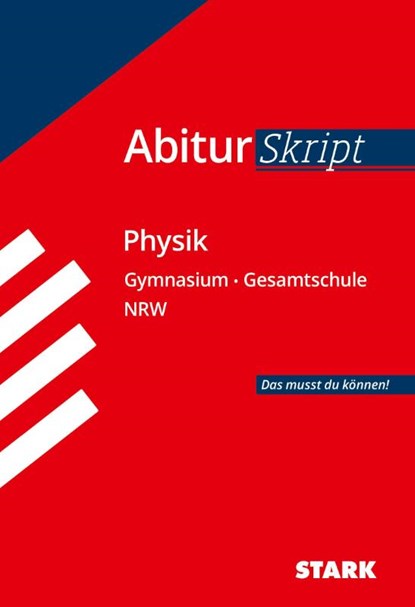Abiturskript - Physik Nordrhein-Westfalen, Florian Borges - Paperback - 9783849014704