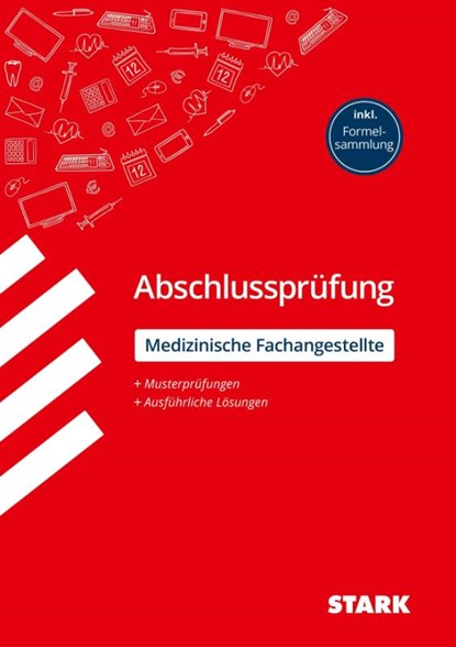 STARK Abschlussprüfung Ausbildung - Medizinische Fachangestellte, Stefan Hartl ; Martin Schmied - Paperback - 9783849039073