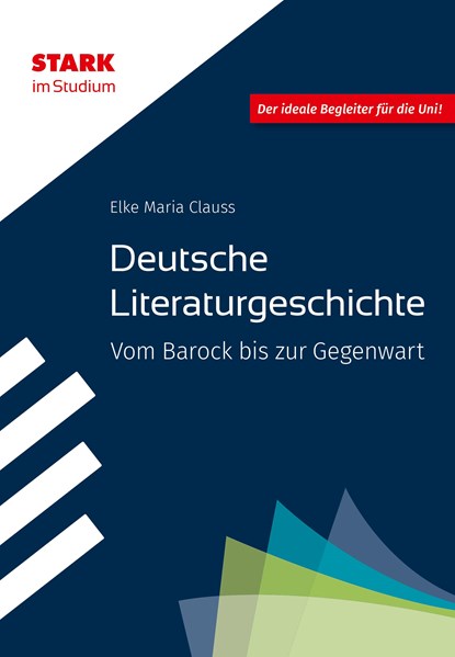 STARK STARK im Studium - Deutsche Literaturgeschichte - Vom Barock bis zur Gegenwart, Elke Maria Clauss - Paperback - 9783849043315