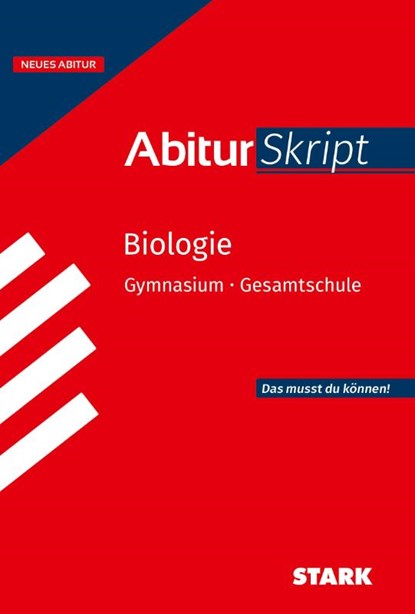 STARK Biologie - AbiturSkript ab 2026, Jürgen Apel ; Rolf Brixius ; Angela Heßke ; Brigitte Meinhard - Paperback - 9783849062286