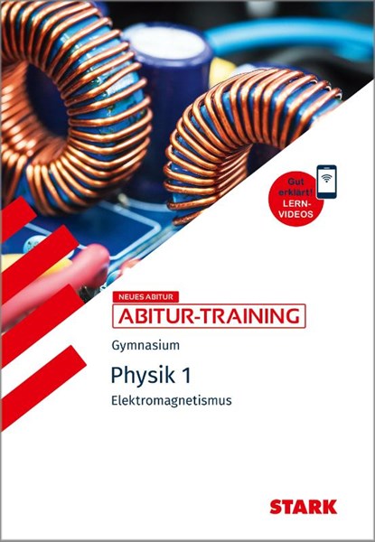 STARK Physik 1 - Abitur-Training - Elektromagnetismus, Horst Lautenschlager - Paperback - 9783849062309