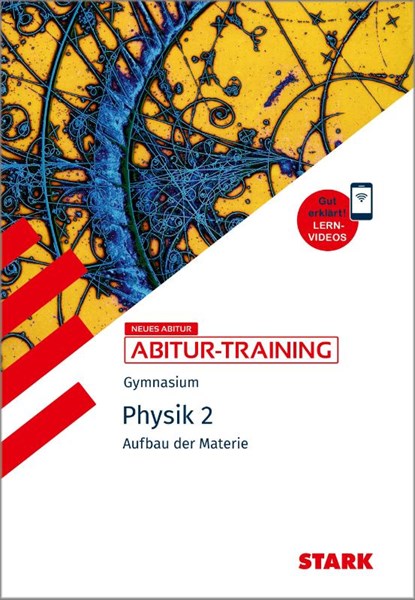 STARK Physik 2 - Abitur-Training - Aufbau der Materie, Horst Lautenschlager - Paperback - 9783849062316