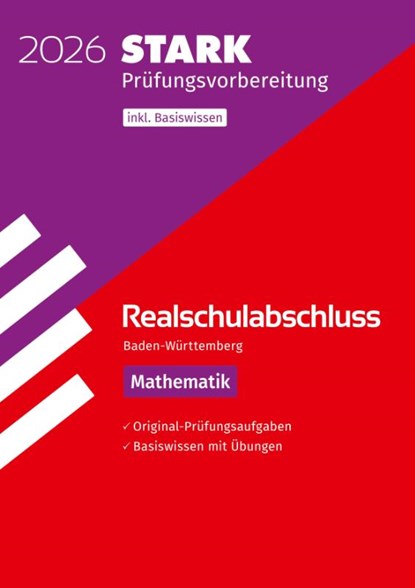 STARK Mathematik - Realschulabschluss 2026 BW - Prüfungsvorbereitung inkl. Basistraining, niet bekend - Paperback - 9783849063696