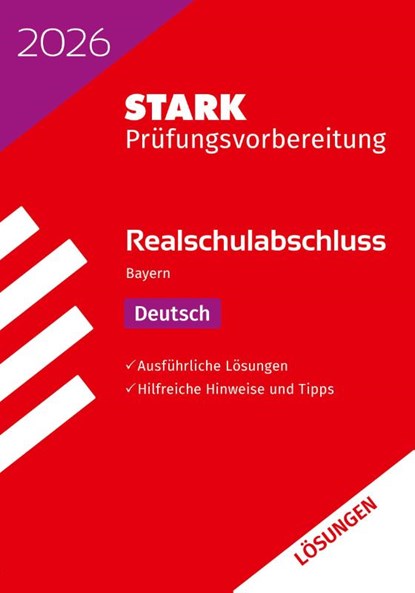 STARK Lösungen zu Deutsch - Realschulabschluss 2026 Bayern - Prüfungsvorbereitung inkl. Basistraining, Thomas Killinger ; Marion von der Kammer - Paperback - 9783849064044