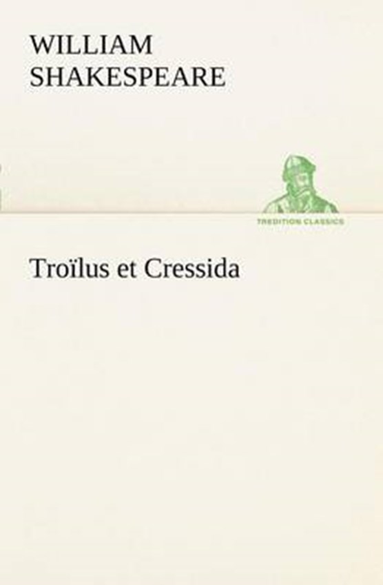 Troilus et Cressida