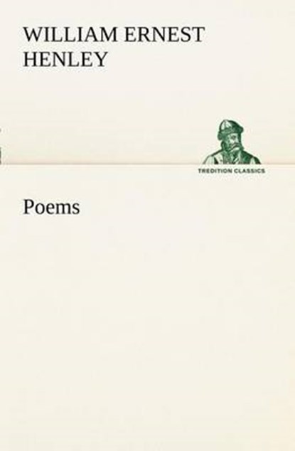 Poems, HENLEY,  William Ernest - Paperback - 9783849170486