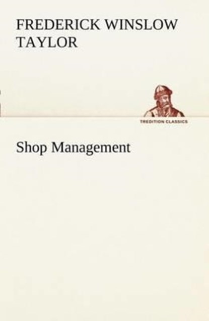 Shop Management, TAYLOR,  Frederick Winslow - Paperback - 9783849187200