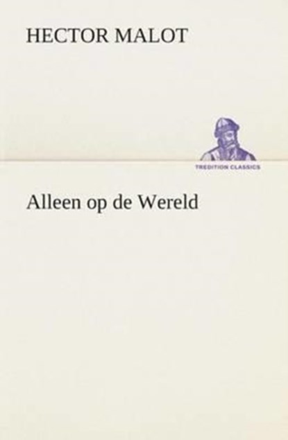 Alleen op de Wereld, Hector Malot - Paperback - 9783849539634