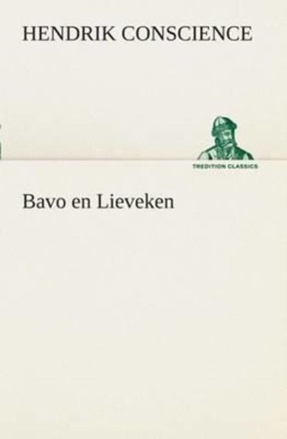 Bavo en Lieveken, Hendrik Conscience - Paperback - 9783849539696
