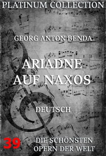 Ariadne auf Naxos, Georg Anton Benda ; Johann Christian Brandes - Ebook - 9783849600372
